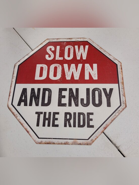 Other - Slow Down Octagon Wall Sign - Red and White